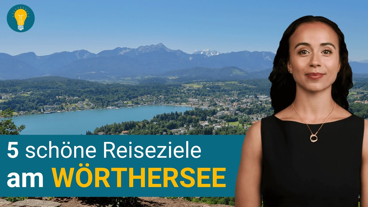 Reiseziele am Wörthersee 🛫 | Tipps und Ratgeber 🔥