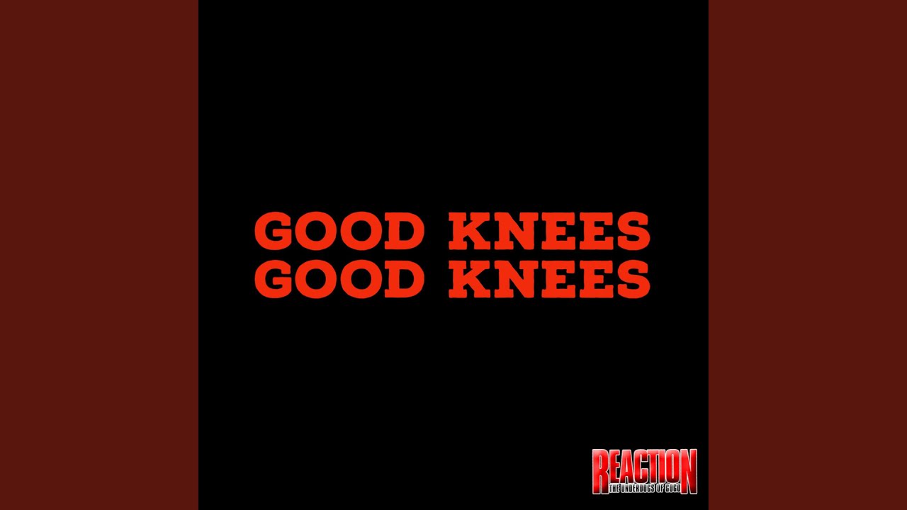 Good Knees