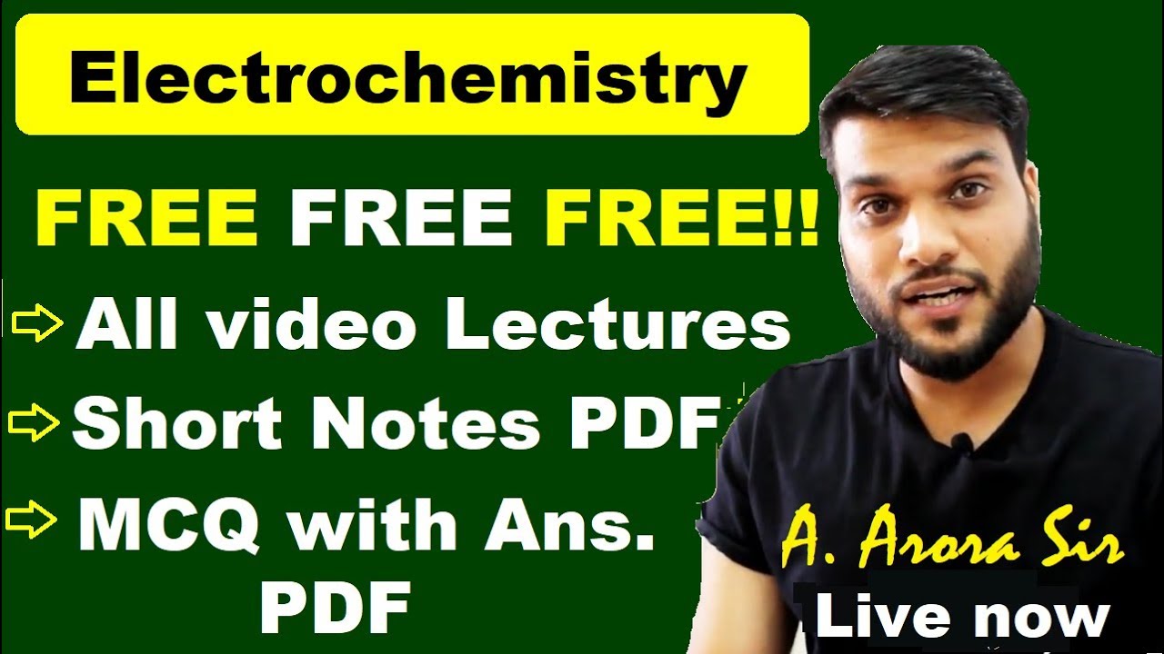 Electrochemistry | Complete video Lecture + Short Notes(PDF) + MCQ Practice sheet (PDF) | ALL IN 1