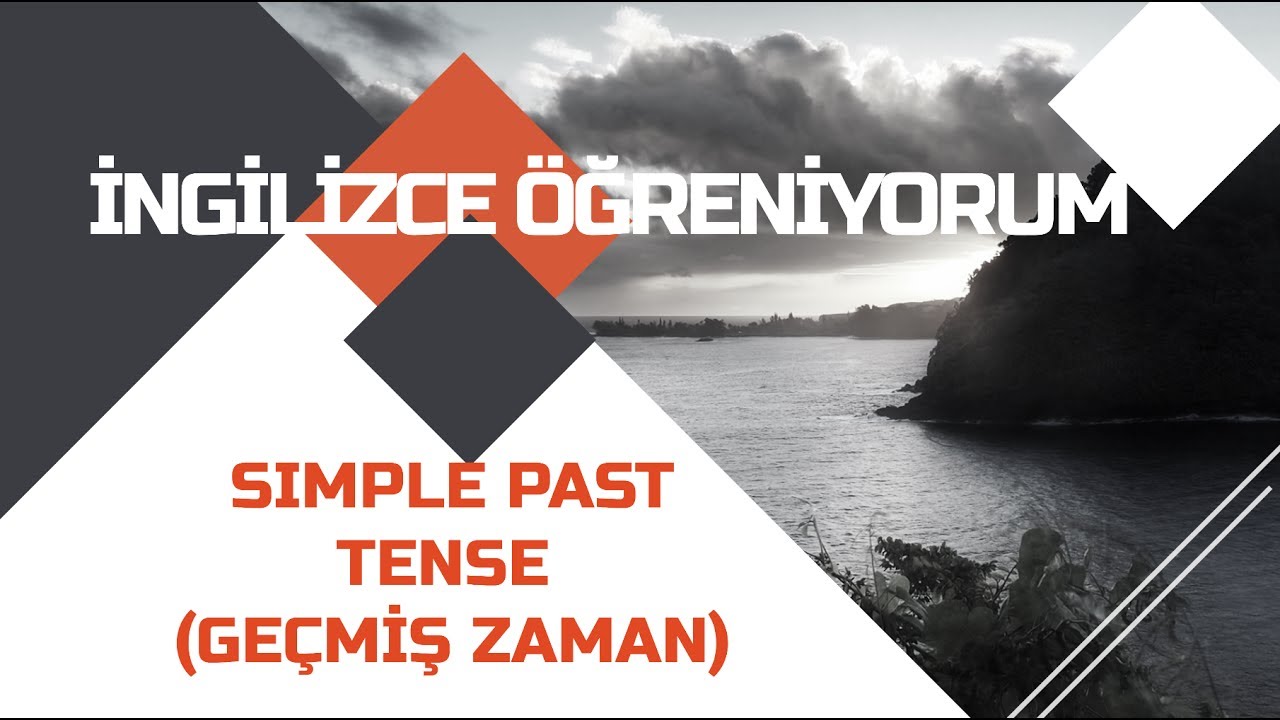 İngilizce Geçmiş Zaman ( Simple Past Tense ) Grammar-7