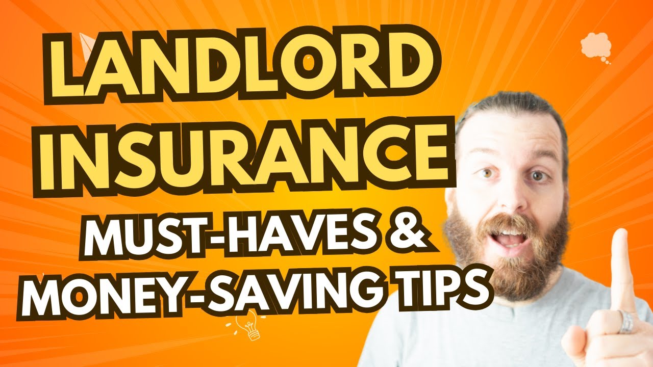 UK Landlord Insurance Explained: Must-Haves & Money-Saving Tips