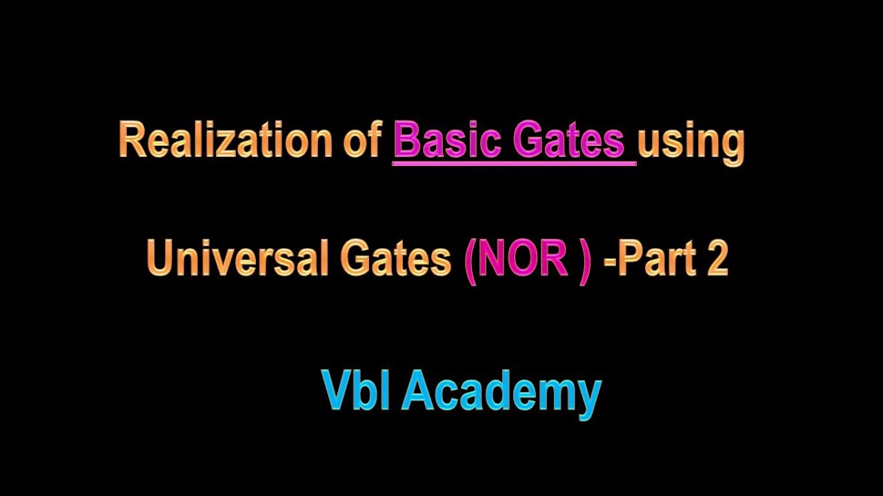 Realization of basic gates using NOR gate