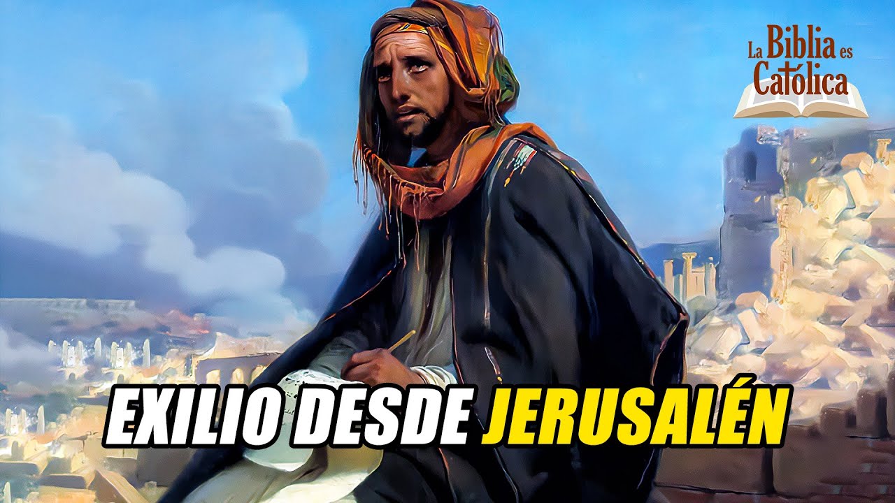 Historia de la Salvación 46: Jeremías, Testigo del Exilio desde Jerusalén