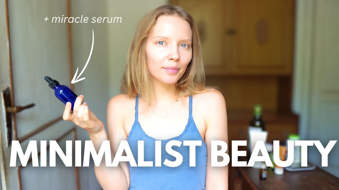 My Minimalist Skincare & Beauty Routine ✨ affordable and natural ✨
