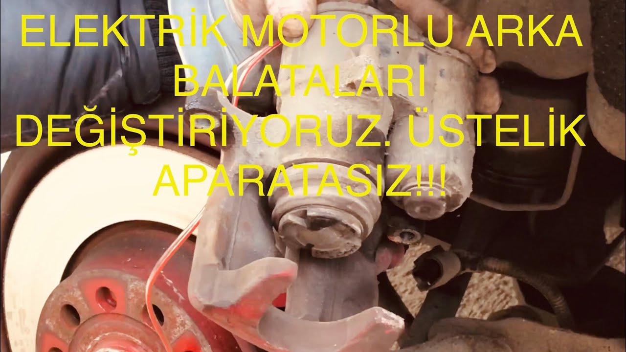 B6 PASSAT ELEKTRİKLİ ARKA FREN BALATASI DEĞİŞİMİ(APARATSIZ)