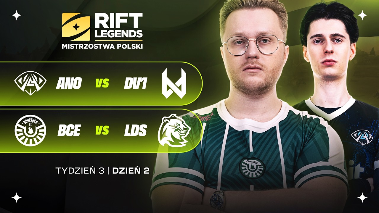 🔴Anonymo Esports vs Devils.one🔴Barcząca Esports vs Lodis🔴W3D2 RIFT LEGENDS SPRING SEZON 2026🔴