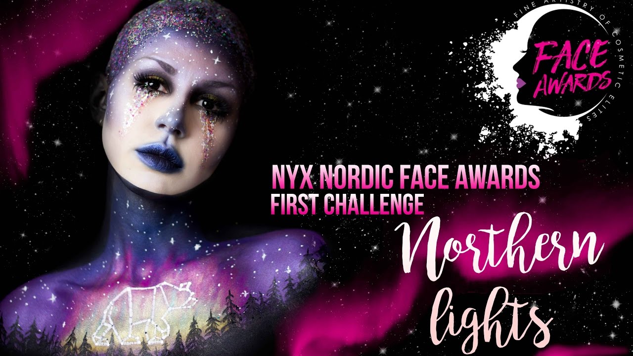NYX Nordic Face Awards- 1st Challenge- NORTHERN LIGHTS