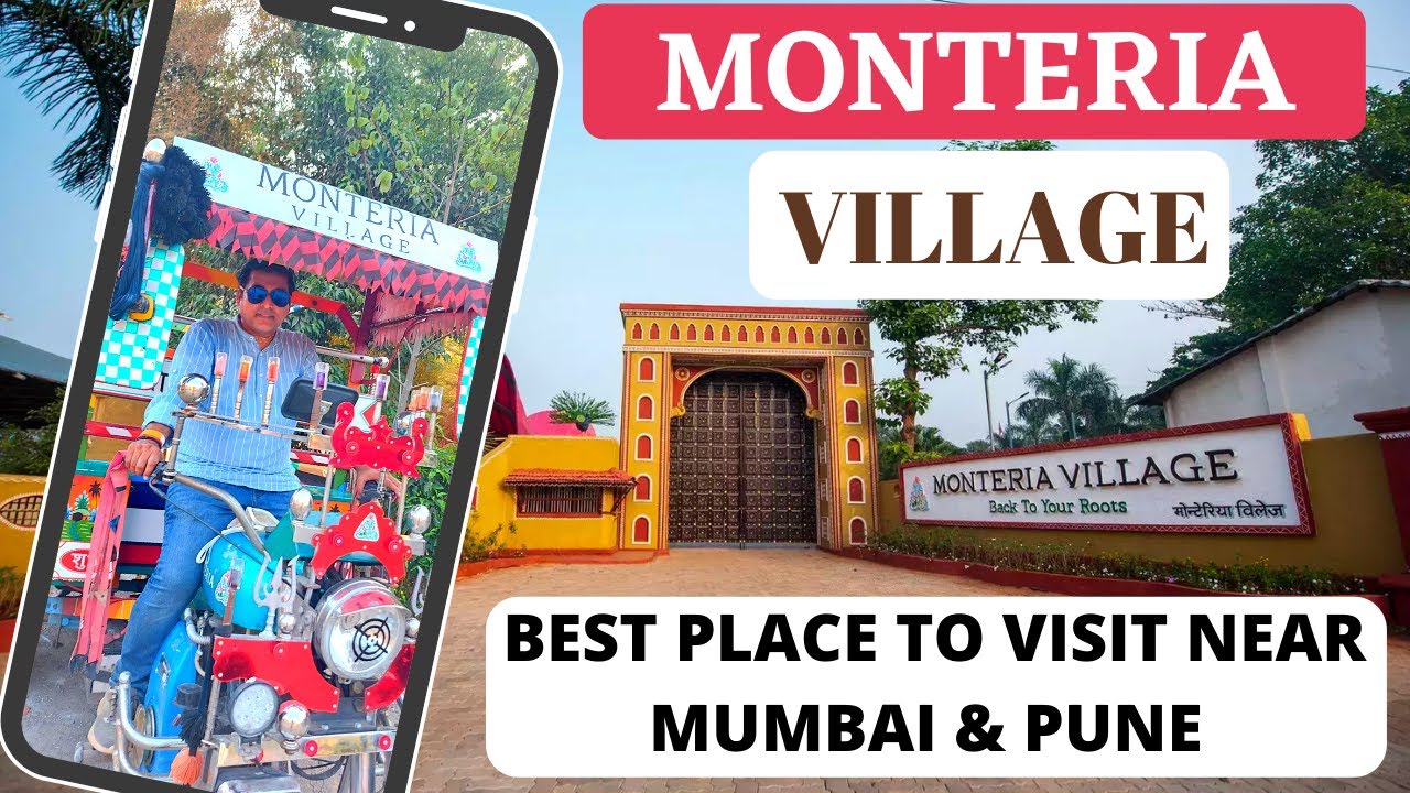 Monteria Village ||One Day Picnic Spot Near Mumbai |Experience Village Life||Vacation Spot near Pune