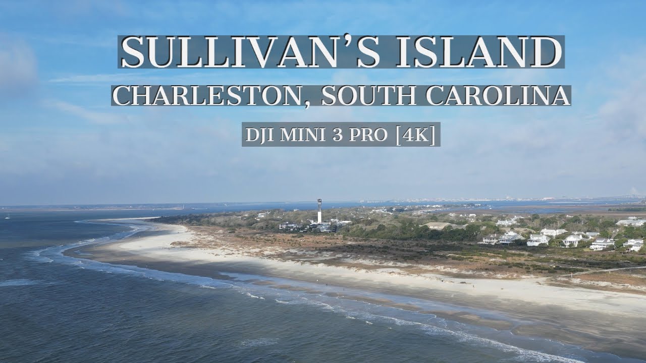Sullivan's Island, Charleston, South Carolina by Drone 4K