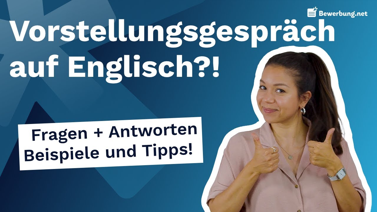 Vorstellungsgespräch auf Englisch - Fragen & Antworten + ganzes Vorstellungsgespräch
