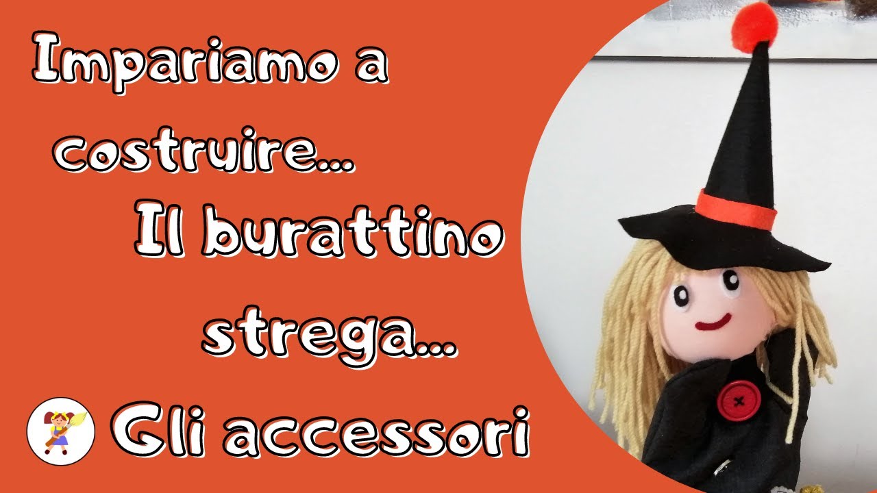 Impariamo a costruire un burattino, gli accessori. Seconda parte. Tutorial creativo, DIY.