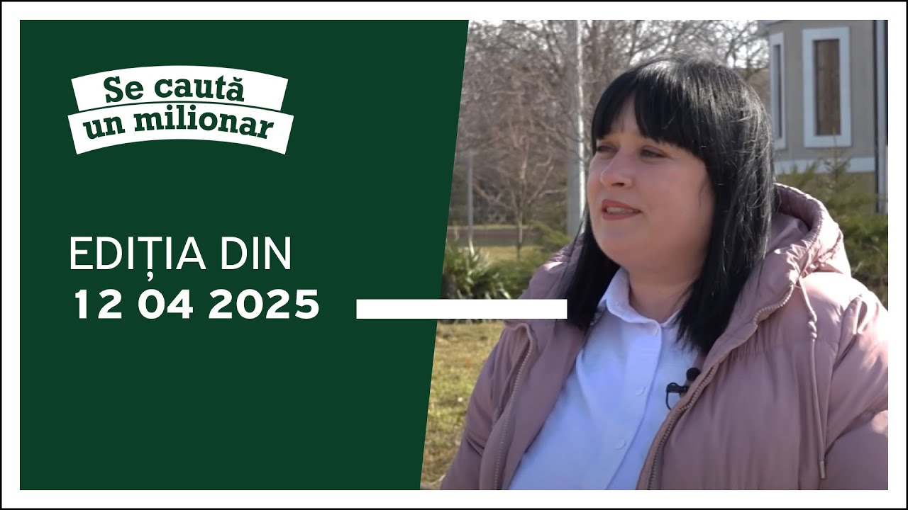 Se caută un milionar, ediția din 12.04.2025