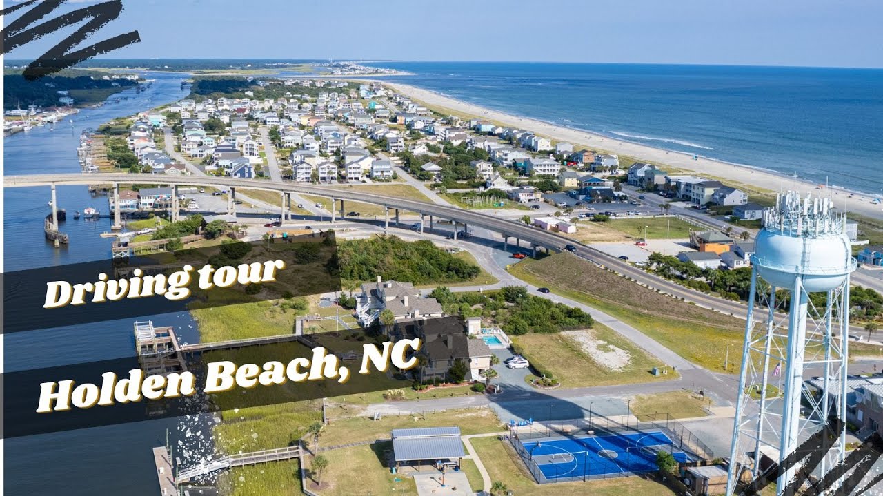 Driving tour of Holden Beach, NC