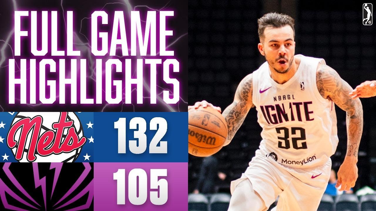 Long Island Nets vs. G League Ignite - Game Highlights