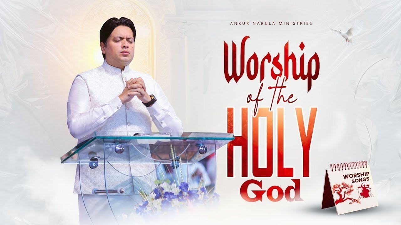 Worship of the HOLY God | MORNING WORSHIP | 07-03-2026 @AnkurNarulaMinistries