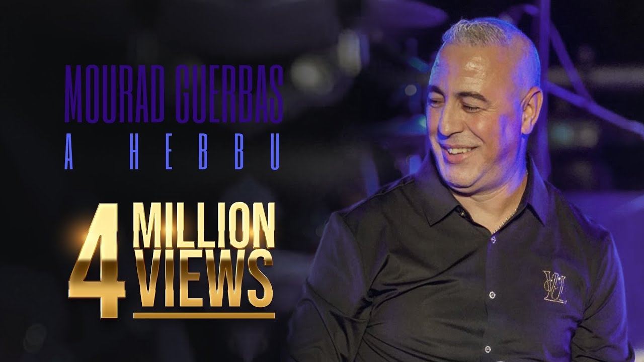 Mourad Guerbas - A Hebbu