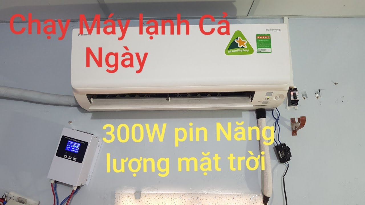 Điện Năng lượng mặt trời độc lập với 300W pin chạy thử máy lạnh