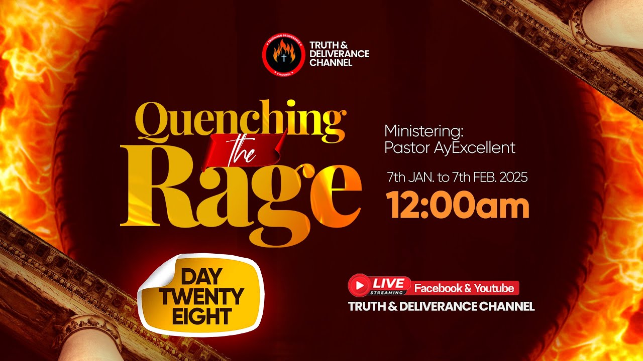 QUENCHING THE RAGE 2025 DAY TWENTY-EIGHT  | MFM VIGIL & INTERCESSORY PRAYERS #mfmdeliverancehour