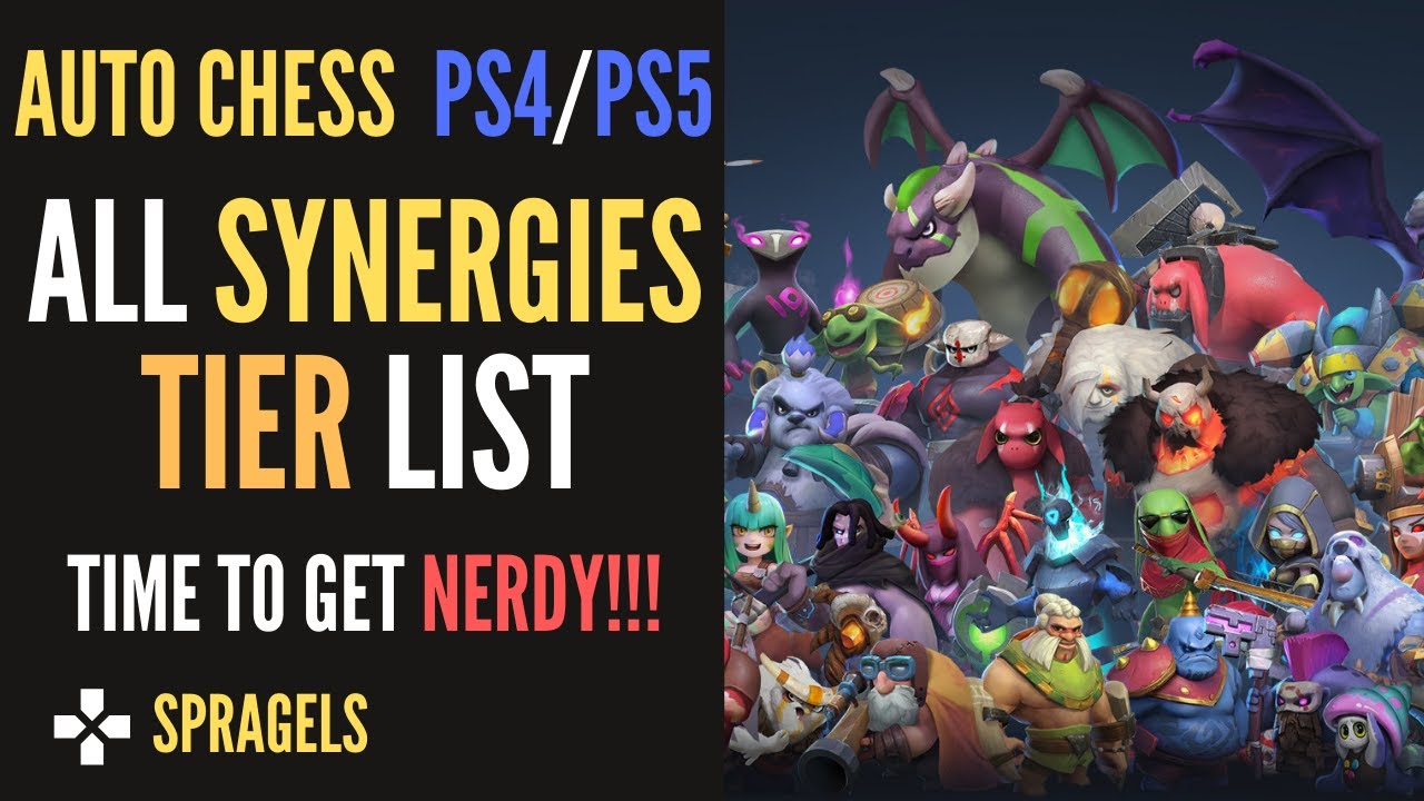 Synergy TIER LIST - Auto Chess PS4 PS5 Mobile PC