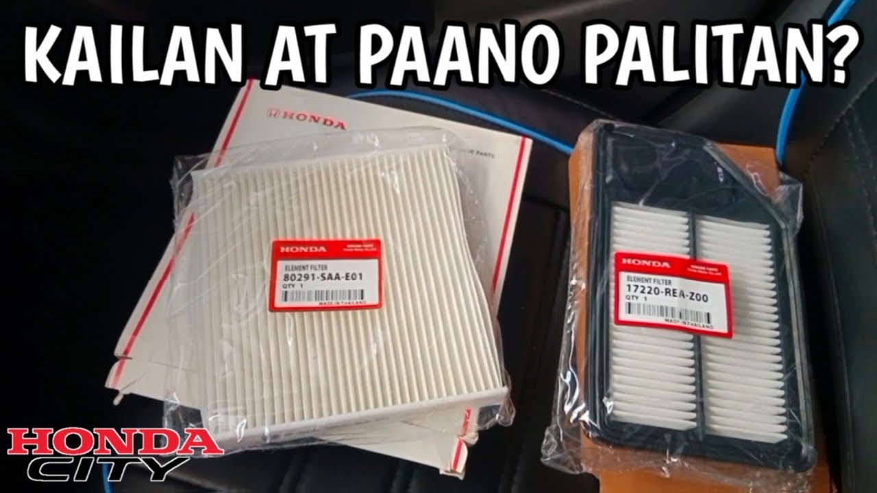 KAILAN BA DAPAT NAGPAPALIT NG AC CABIN FILTER AT AIR FILTER | HONDA CITY IDSI