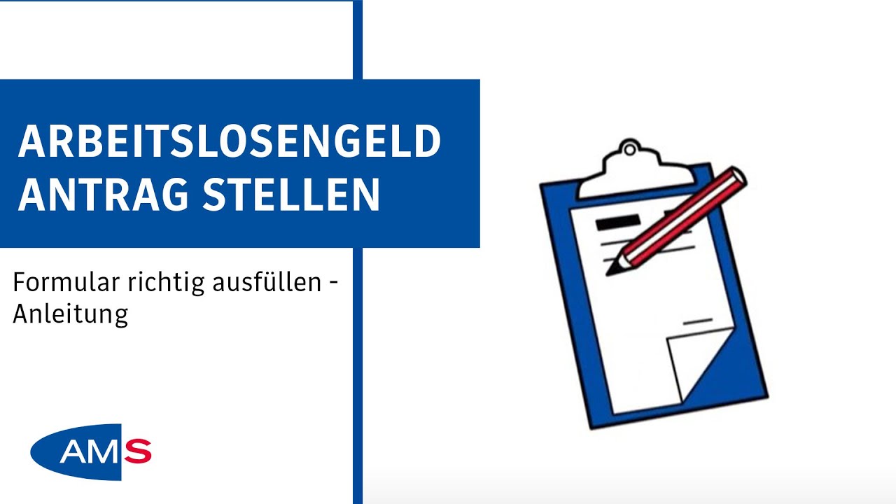 Antrag auf Arbeitslosengeld oder Notstandshilfe richtig ausfüllen (Papier-Antrag)