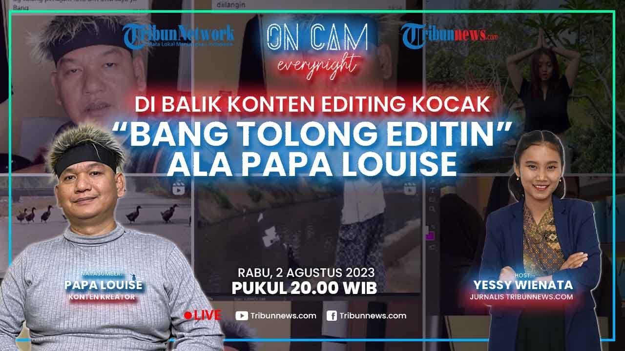 🔴Papa Louise, Konten Kreator Editing Foto yang Viral lantaran Cara Penyampaian Kocak