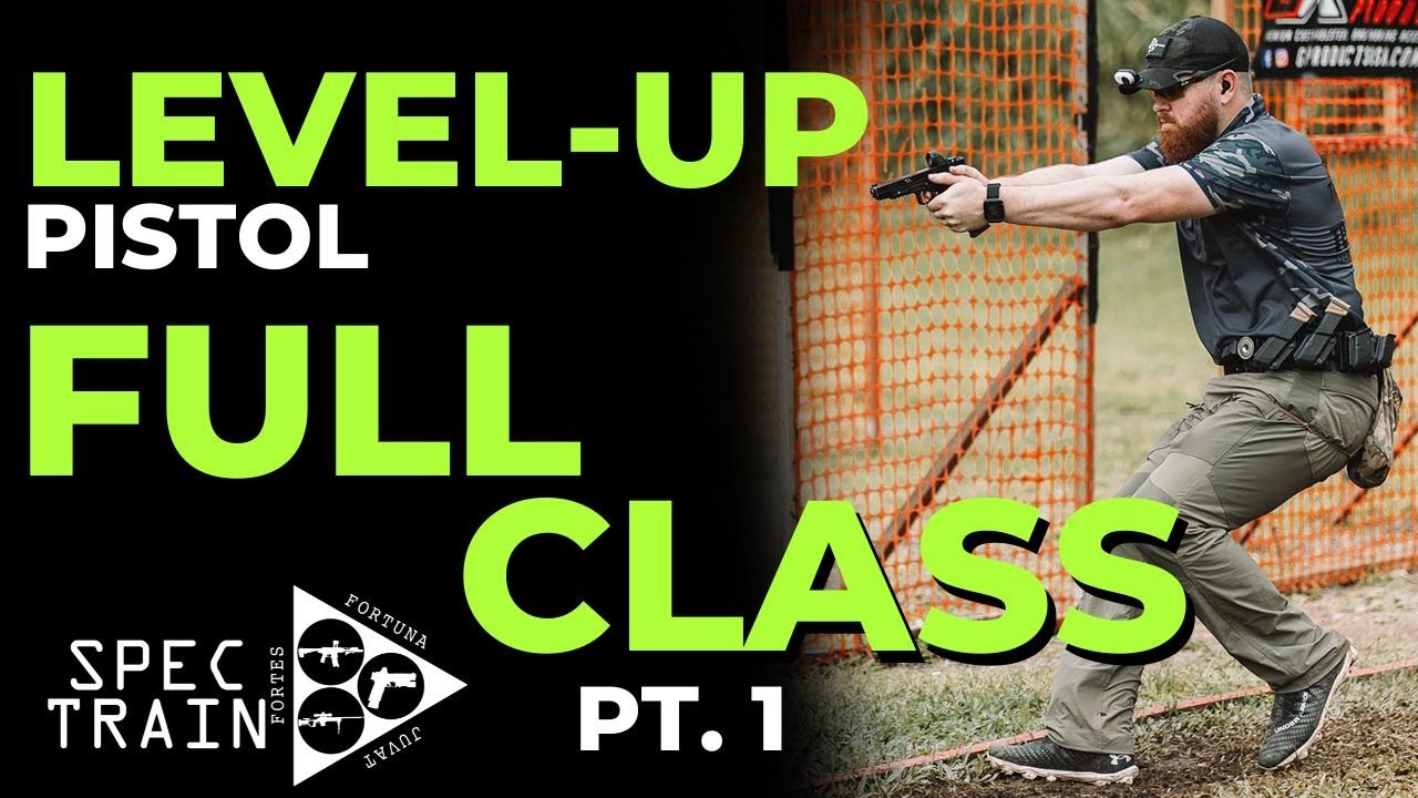 Level-Up Pistol w/ Billy Barton - Full Class Dump Pt. 1