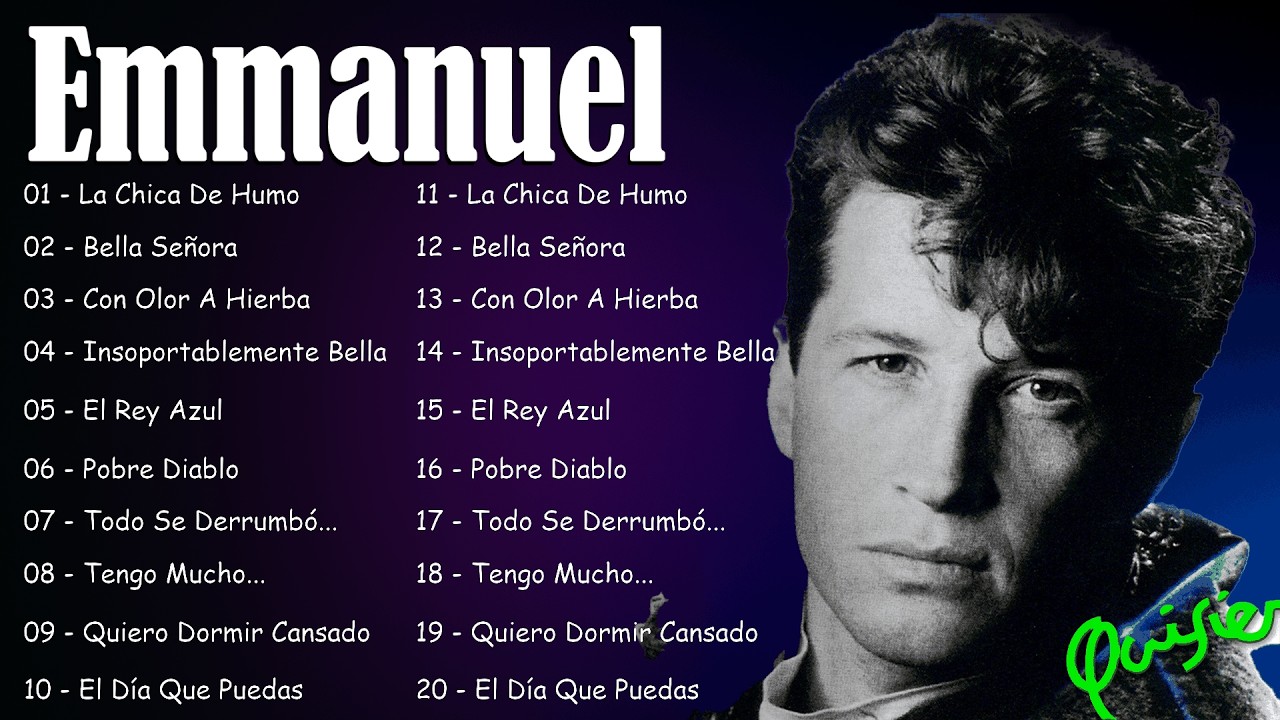 Emmanuel 15 Grandes Êxitos 2026 | Lo Mejor Del Rey Del Pop Latino | Bella Señora y El Rey Azul
