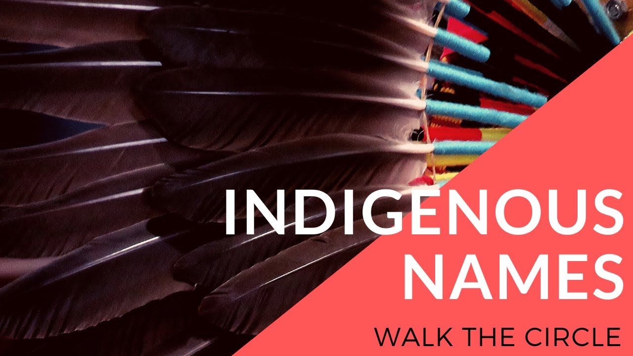 Traditional Indigenous Names