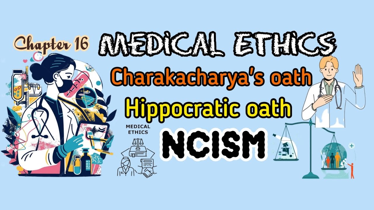 Medical Ethics|| NCISM||Agadtantra||Oath||Chapter 16|| Vaidya Sadvritta|| #bams #2ndproff#toxicology