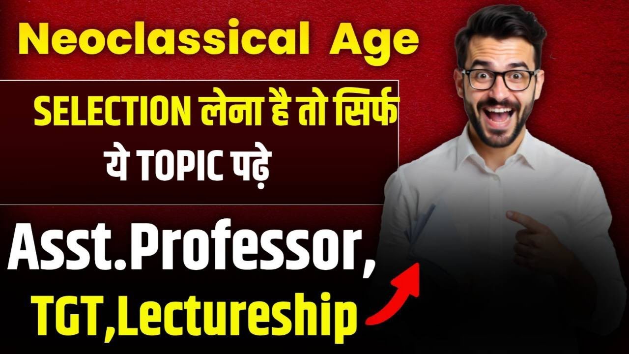 Neoclassical Age- Main Authers,Characteristics and Features