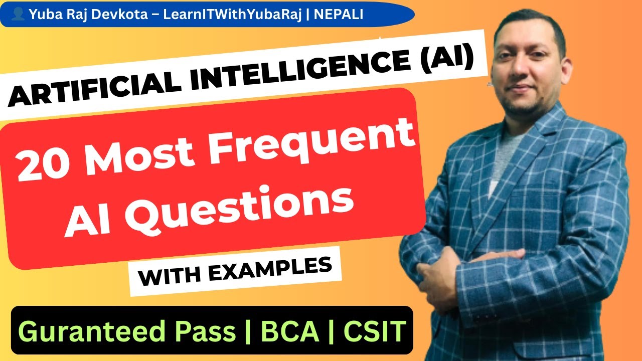 Last-Minute AI Revision | Top 20 Most Important AI Questions | Guranteed Pass | CSIT | BCA | BIT