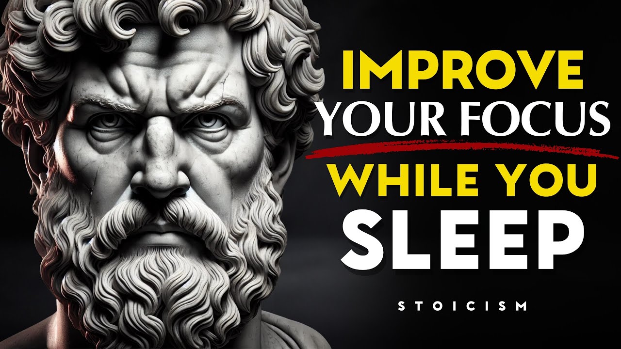This Video Will Increase Your Focus by 200% - STOICISM