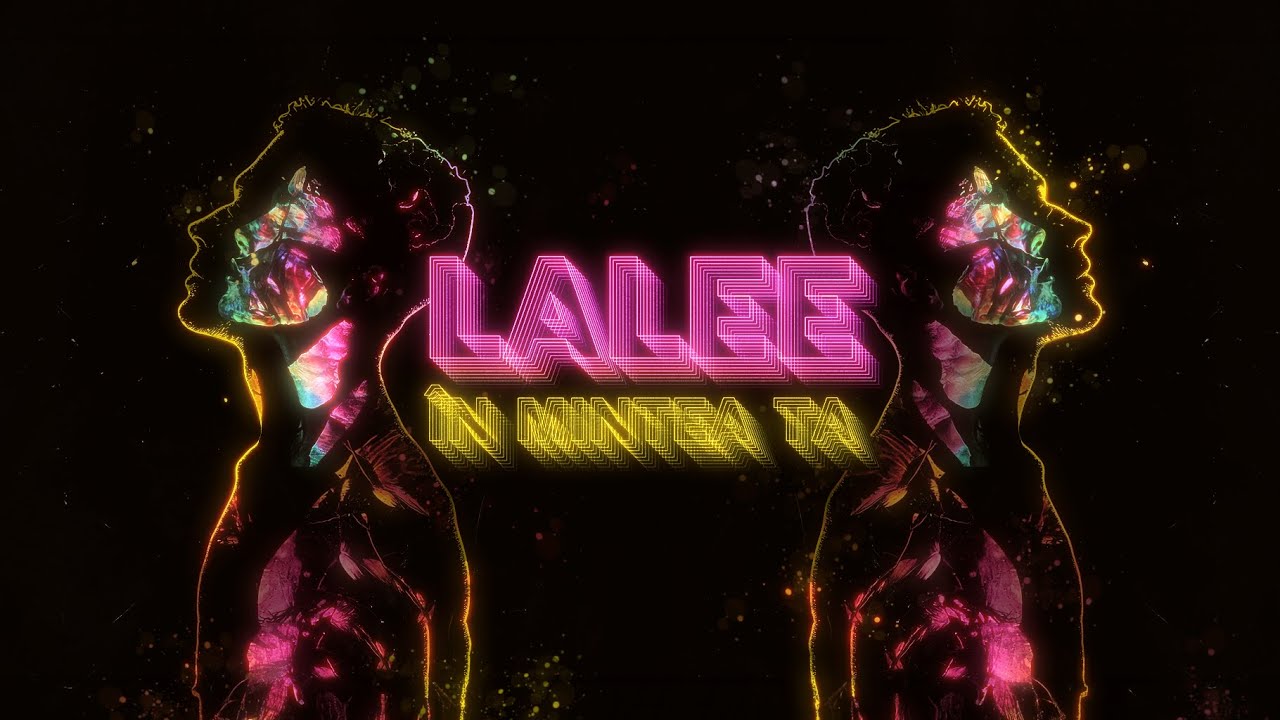 Lalee - În mintea ta (Animated Music Version) (Spre punctul G | Soundtrack)