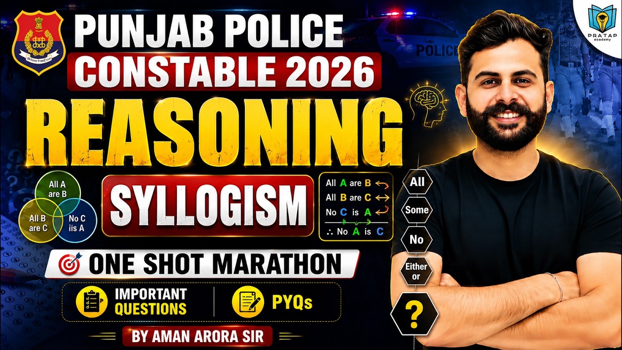 Punjab Police Constable 2026 | Reasoning Syllogism Complete Marathon | PYQs + Important Questions