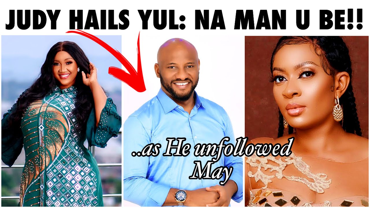 JUDY AUSTIN praises YUL EDOCHIE for unfollowing his 1st wife, MAY