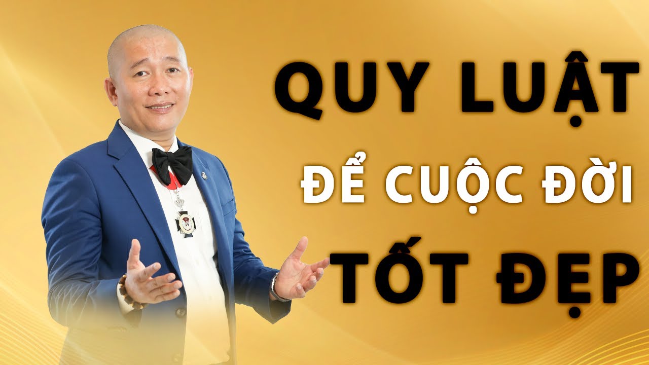 Hiểu QUY LUẬT này cuộc đời sẽ TỐT ĐẸP | Nguyễn Phùng Phong