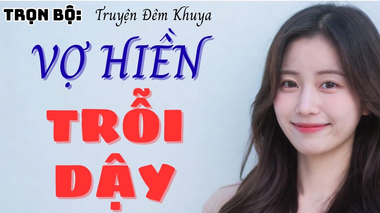 Truyện Đêm Khuya Cảm Động 2026: 