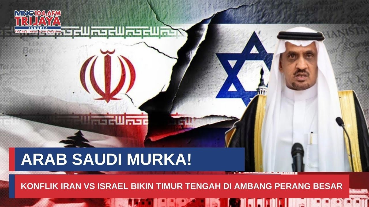 Detik-detik Timur Tengah Meledak! Arab Saudi Kecam Serangan AS-Israel ke Iran I Trijaya Update