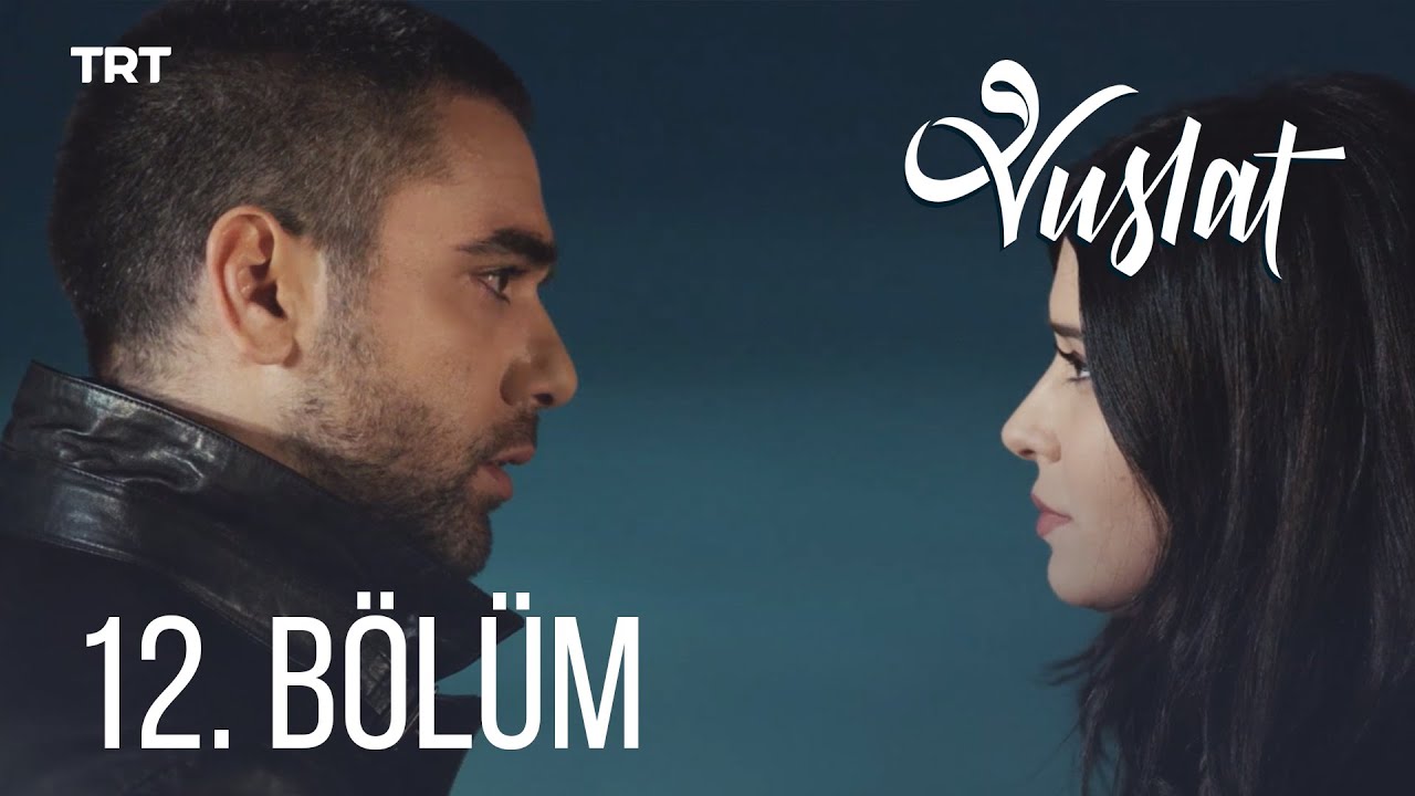 Vuslat 12. B&ouml;l&uuml;m