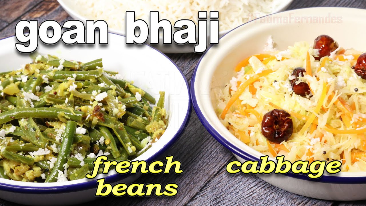 Goan French Beans Bhaji | Goan Cabbage Bhaji Recipe | Easy Sabzi Recipes