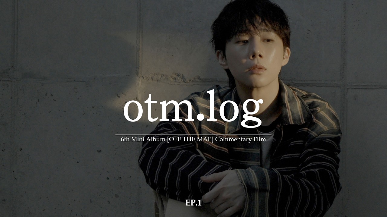 [otm.log] 김성규(KIM SUNG KYU) 6th Mini Album 'OFF THE MAP' Commentary FilmㅣEP.1 (ENG)