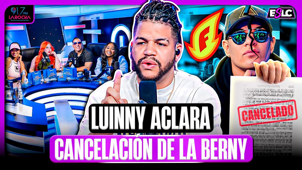 LUINNY CORPORAN ACLARA CANCELACIÓN DE LA BERNY DE LA PLATAFORMA Y FOGARATE RADIO!