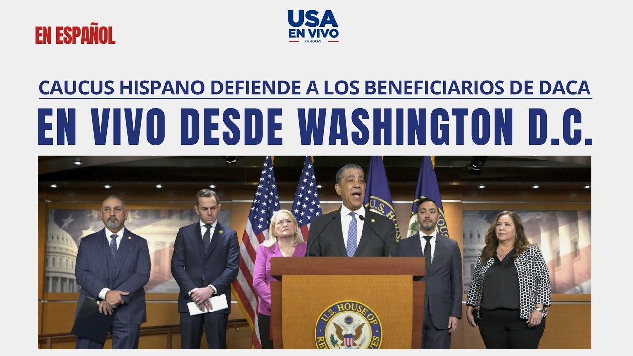 Caucus Hispano del Congreso contra el DHS ponga en la mira a los beneficiarios de DACA | USA EN VIVO