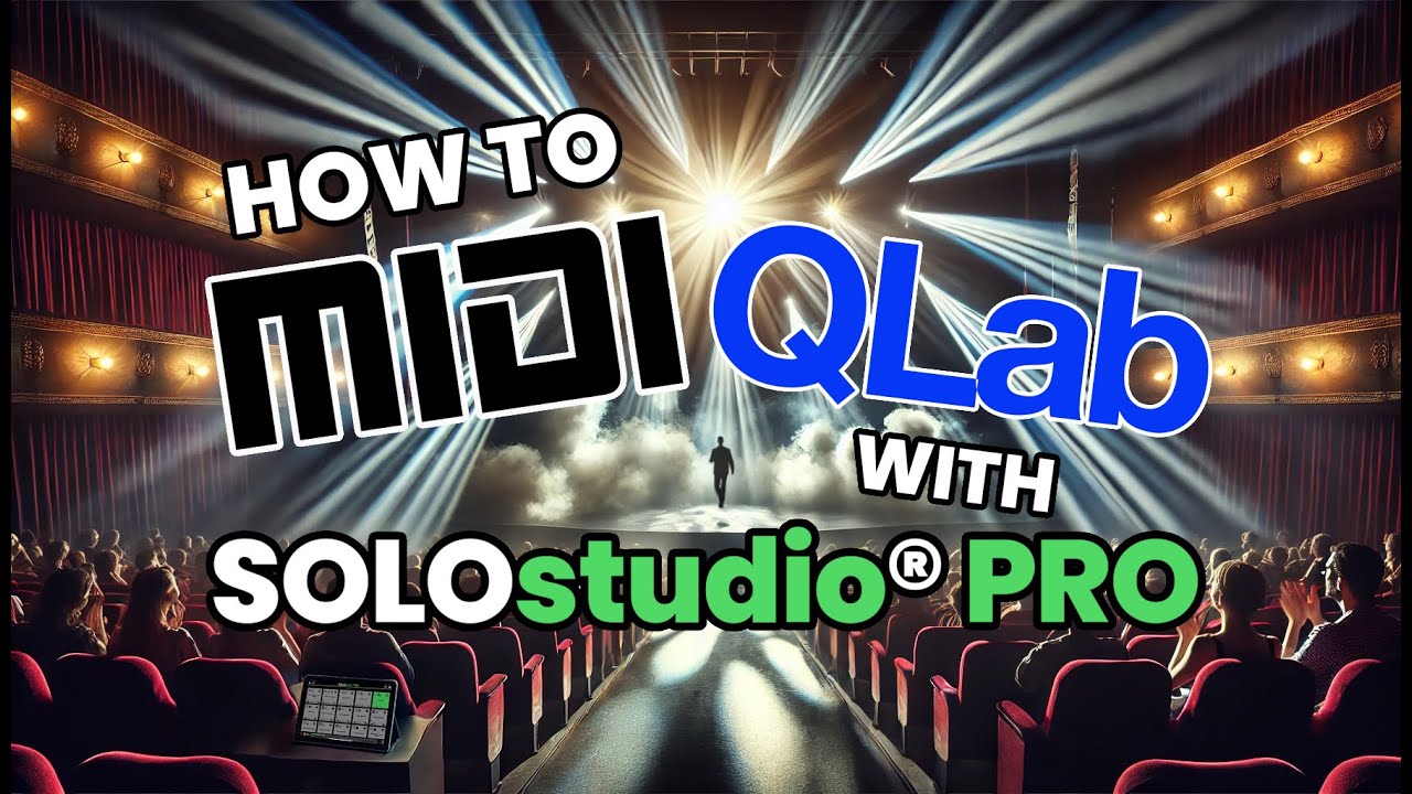 How to: Control QLab with MIDI cues in SOLOstudio® PRO