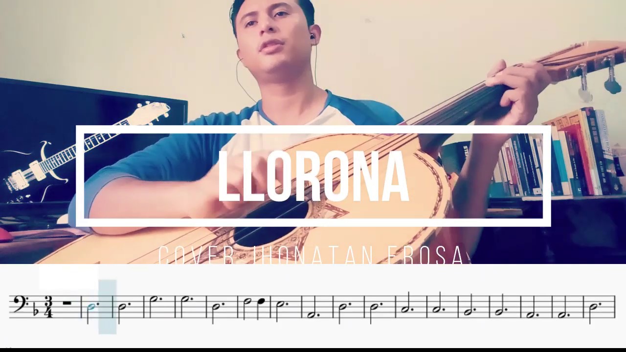 Guitarrón-Cover Llorona (Versión Mariachi Voces de América)