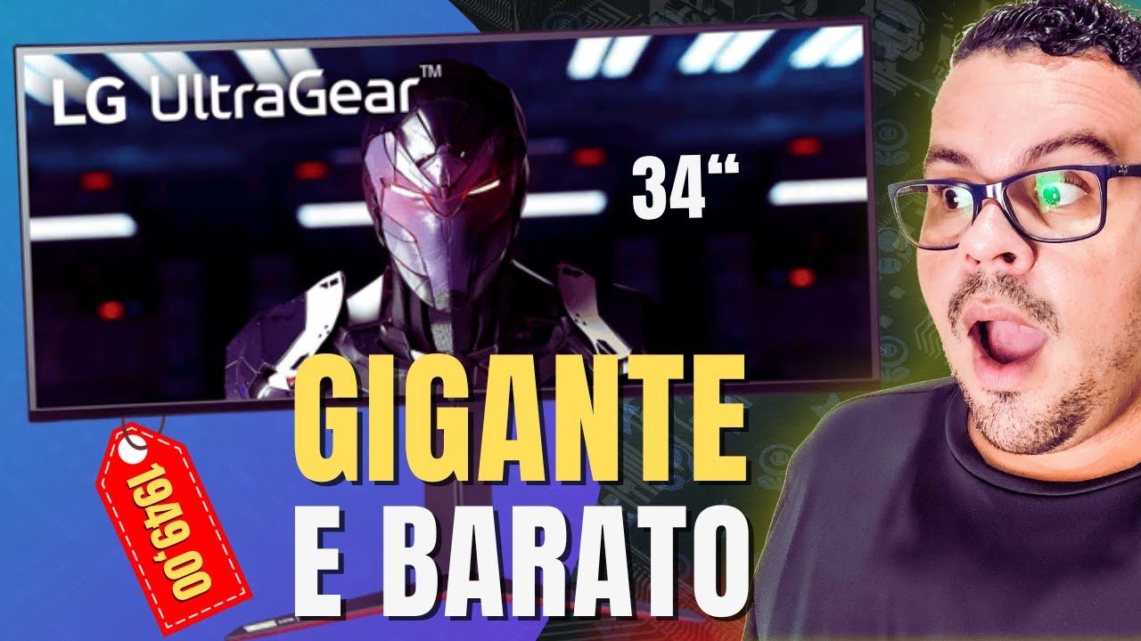 Monitor LG UltraGear de 34'' Curvo WQHD 160Hz 34GP63A-B - Melhor custo benefício? Unboxing e analise