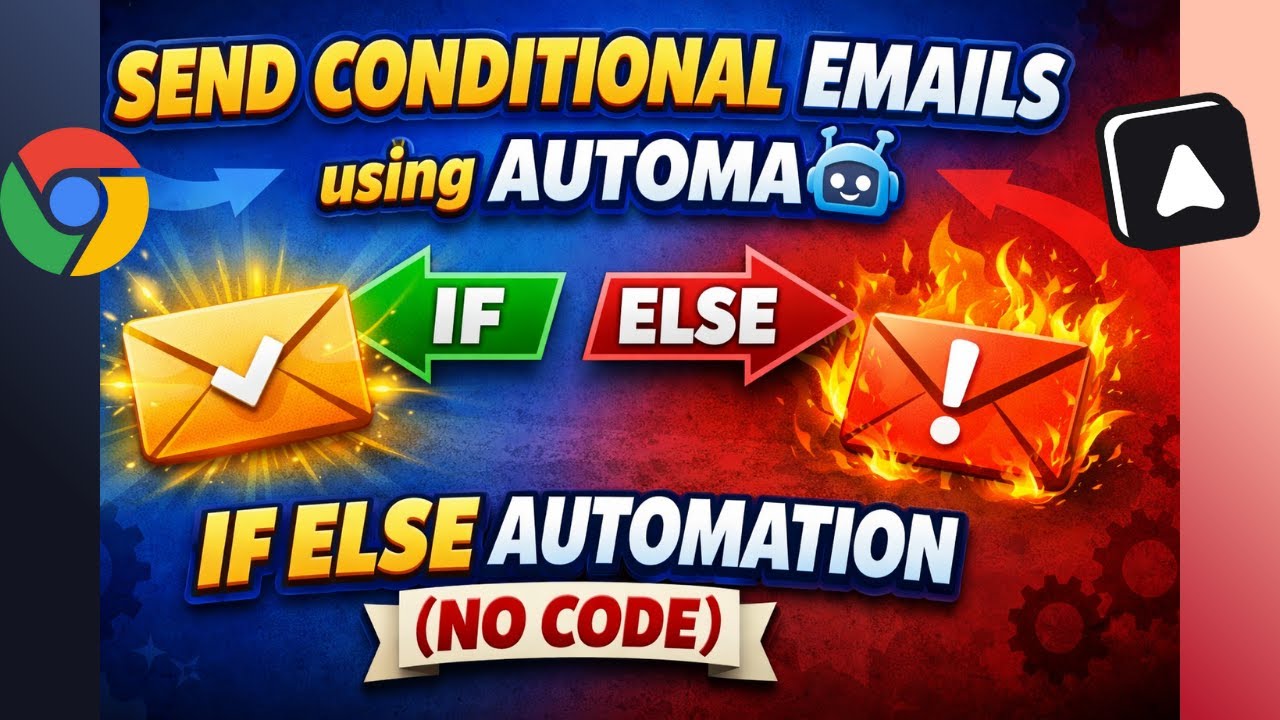 Send Conditional Emails using Automa | If Else Automation (No Code)