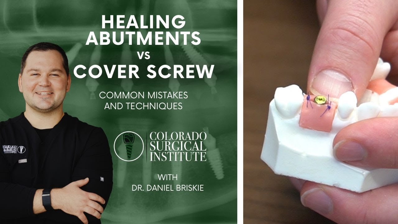 Dentist Hand Skills: Dental Implant Healing Abutment VS Cover Screw - Common Mistakes & Techniques