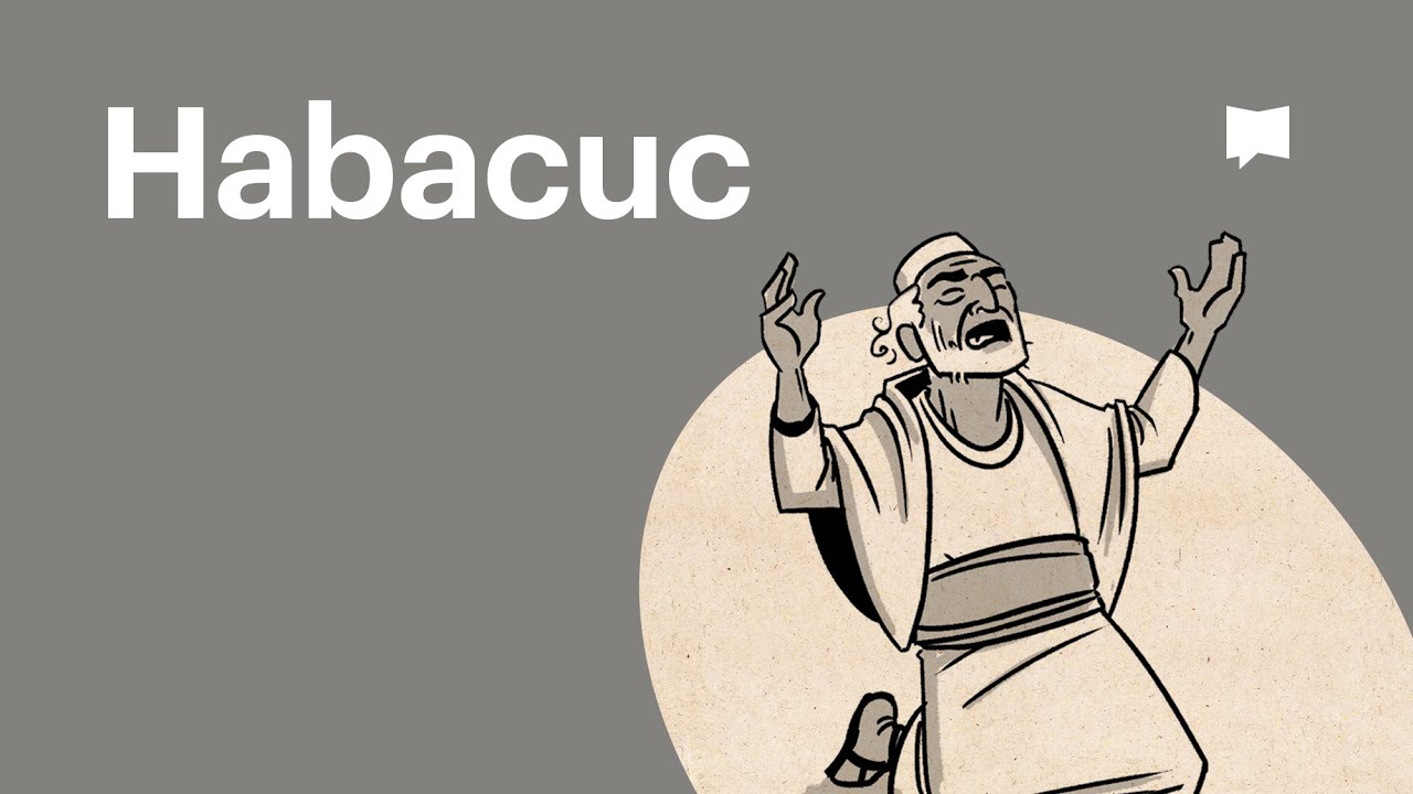 Resumen del libro de Habacuc: un panorama completo animado